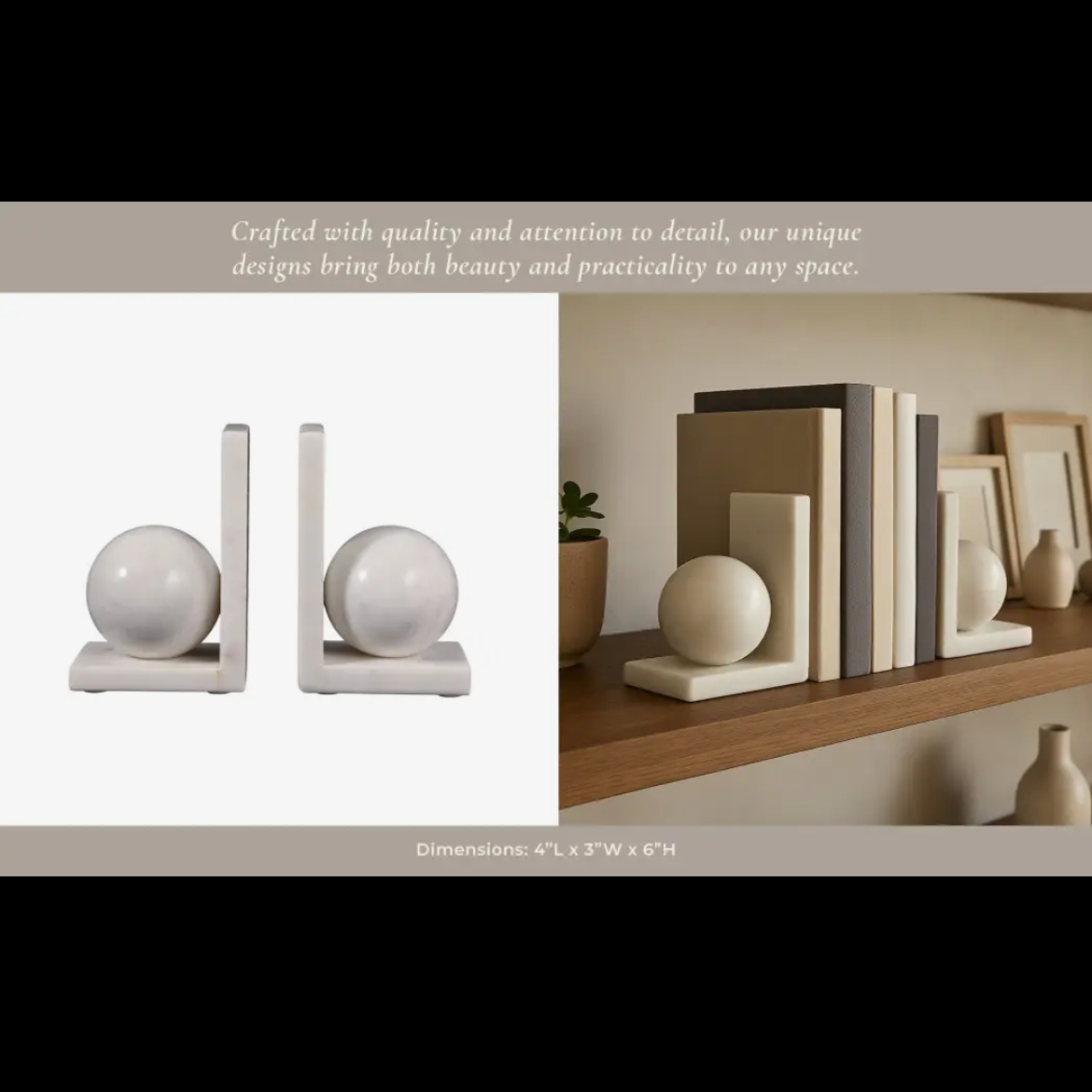 Bookends Set of 2 - White Marble
Modern Orb, 6 in.